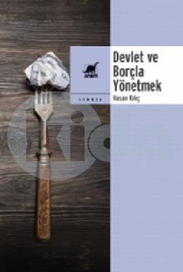 Devlet ve Borçla Yönetmek