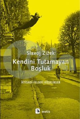 Kendini Tutamayan Boşluk