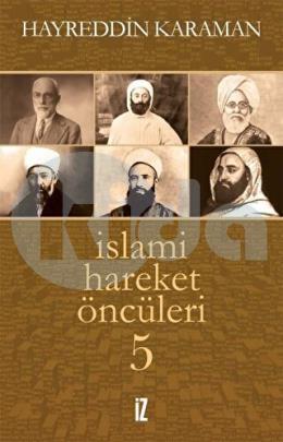 İslami Hareket Öncüleri 5