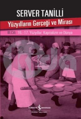 Yüzyılların Gerçeği ve Mirası 3. Cilt