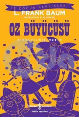 Oz Büyücüsü - İş Çocuk Klasikleri