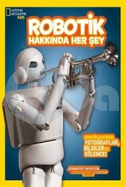 Robotik Hakkında Her Şey