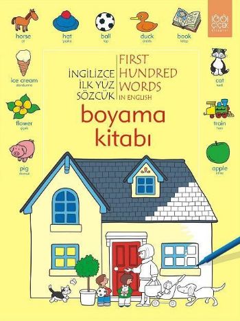 İngilizce İlk Yüz Sözcük Boyama Kitabı