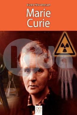 Bilime Yön Verenler Marie Curie