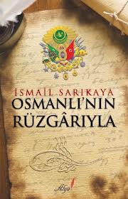 Osmanlı’nın Rüzgarıyla