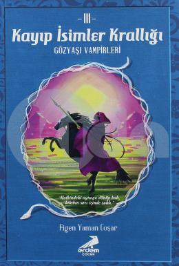 Kayıp İsimler Krallığı 3 Gözyaşı Vampirleri