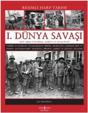 1. Dünya Savaşı - Resimli Harp Tarihi