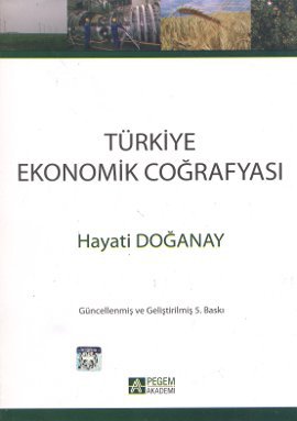 Türkiye Ekonomik Coğrafyası