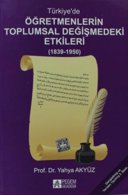 Türkiye’de Öğretmenlerin Toplumsal Değişmedeki Etkileri