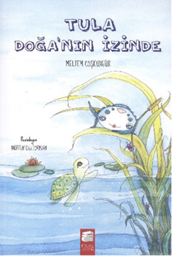 Tula Doğanın İzinde