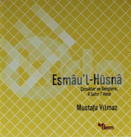 Esmaul - Hüsna Çocuklar ve Gençlere 4 satır 7 Hece