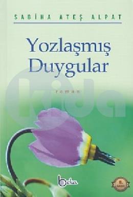 Yozlaşmış Duygular