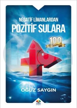 Negatif Limanlardan Pozitif Sulara