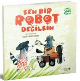 Yeşil Seri Sen Bir Robot Değilsin