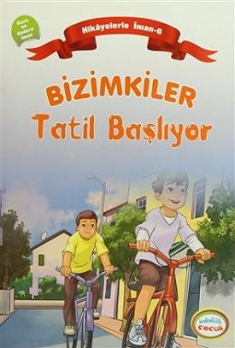 Bizimkiler: Tatil Başlıyor