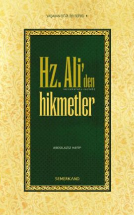 Hz. Ali’den Hikmetler