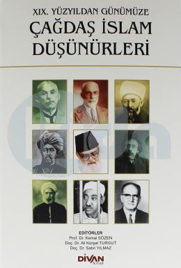 19. Yüzyıldan Günümüze Çağdaş İslam Düşünürleri