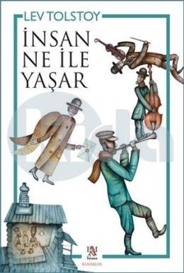 İnsan Ne İle Yaşar