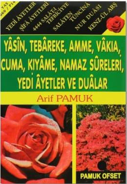 Yasin, Tebareke, Amme, Vakıa, Rahman, Cuma, Duhan, Secde, Kıyame, Namaz Sureleri, Yedi Ayetler ve Dualar (Yas060/P14)