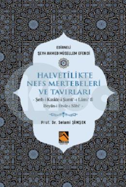 Halvetilikte Nefs Mertebeleri ve Tavırları