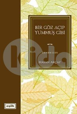 Bi̇r Göz Açıp Yummuş Gi̇bi̇