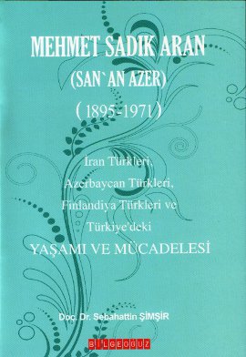 Mehmet Sadık Aran Yaşamı ve Mücadelesi