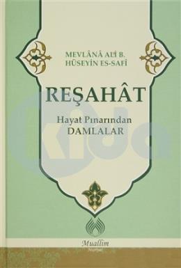 Reşahat : Hayat Pınarından Damlalar