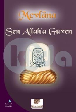 Sen Allah’a Güven