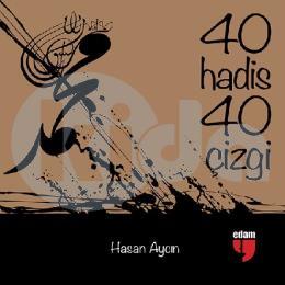 40 Hadis 40 Çizgi (Küçük Boy)