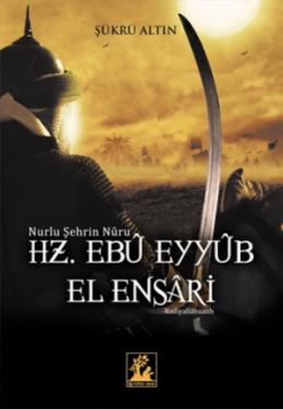 Hz. Ebu Eyyub El Ensari