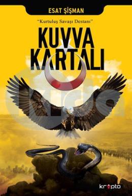 Kuvva Kartalı - Kurtuluş Savaşı Destanı