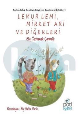 Lemur Lemi,Mirket Ari ve Diğerleri