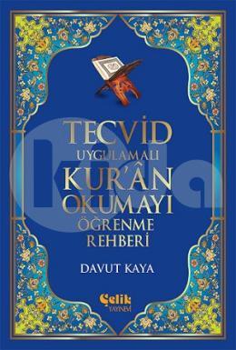 Tecvid Uygulamalı Kur’an Okumayı Öğrenme Rehberi