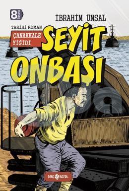 Çanakkale Yiğidi - Seyit Onbaşı