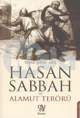 Hasan Sabbah ve Alamut Terörü