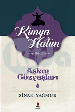 Aşkın Gözyaşları 3 - Kimya Hatun