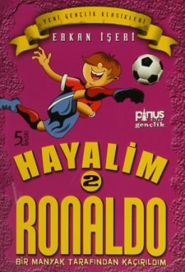 Hayalim Ronaldo 2 - Bir Manyak Tarafından Kaçırıldım