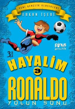 Hayalim Ronaldo 3 - Yolun Sonu