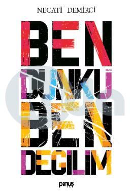 Ben Dünkü Ben Değilim