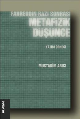 Fahreddin Râzî Sonrası Metafizik Düşünce