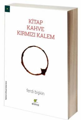 Kitap, Kahve, Kırmızı Kalem