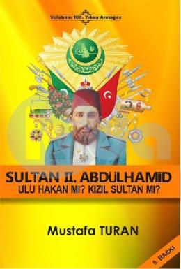 Ulu Hakan Sultan 2. Abdülhamid Han