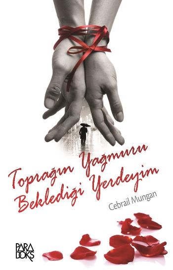 Toprağın Yağmuru Beklediği Yerdeyim