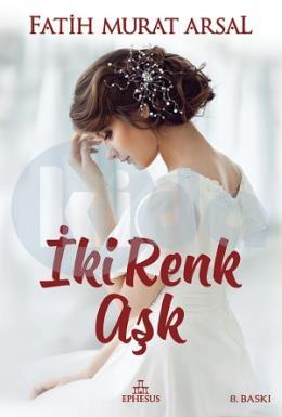 İki Renk Aşk (Ciltli)