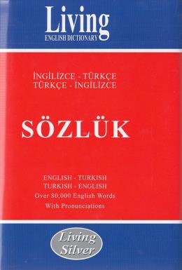 Living Silver İngilizce Türkçe, Türkçe İngilizce Sözlük (Ciltli)