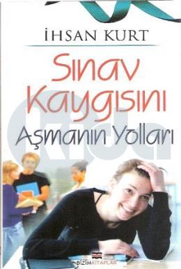 Sınav Kaygısını Aşmanın Yolları