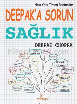 Deepak’a Sorun: Sağlık