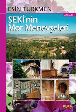 Seki’nin Mor Menevşeleri