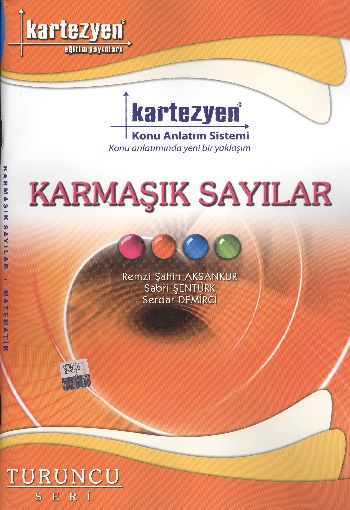 Kartezyen Turuncu Matematik 28 Karmaşık Sayılar