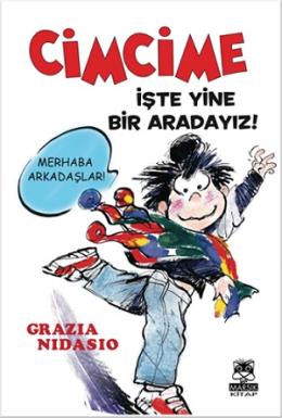 Cimcime - İşte Yine Bir Aradayız!